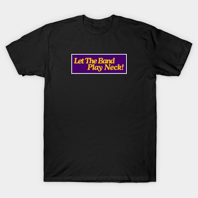 Let the band play neck shirt outlet